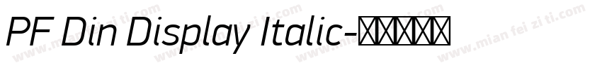 PF Din Display Italic字体转换
